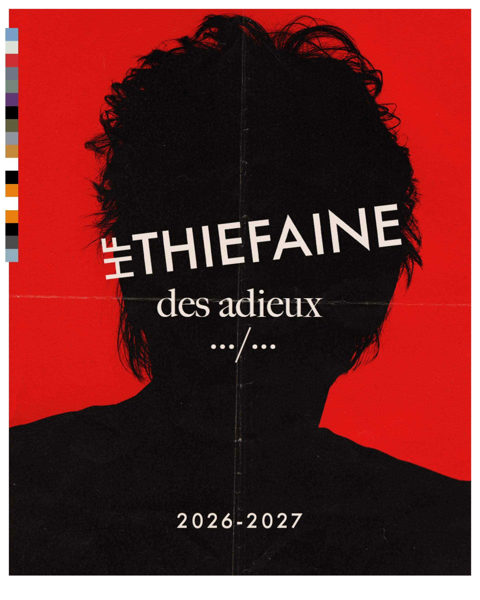 Hubert Félix Thiefaine - des Adieux en concert au Zénith d'Orléans le Sam 10 avr